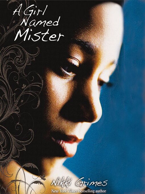 Title details for A Girl Named Mister by Nikki Grimes - Available
